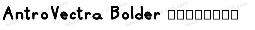 AntroVectra Bolder 粗体字体转换